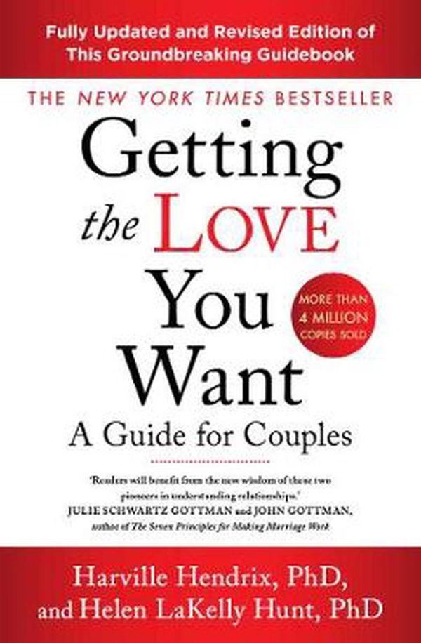 Cover Art for 9781471193521, Getting The Love You Want Revised Edition: A Guide for Couples by Harville Hendrix