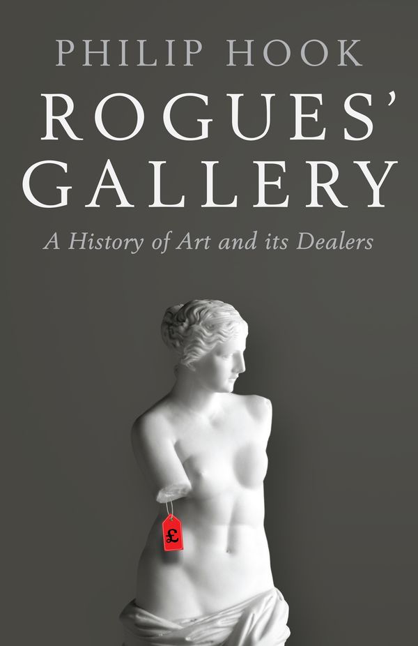 Cover Art for 9781781255704, Rogues' Gallery by Philip Hook