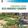 Cover Art for 9780643096202, Creating Your ECO-Friendly Garden by Mary Horsfall