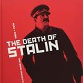 Cover Art for 9783962191719, The Death of Stalin: Eine wahre Geschichte... auf sowjetische Art by Fabien Nury