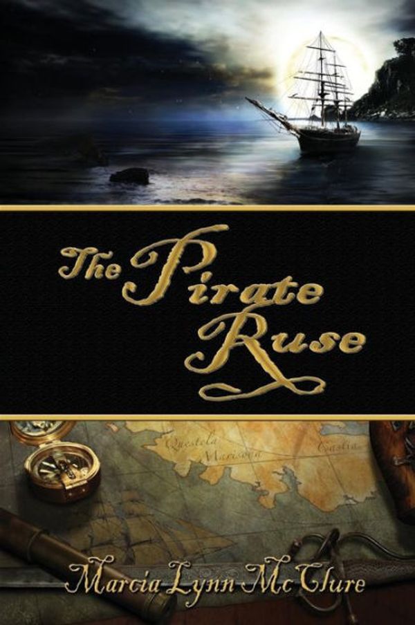 Cover Art for 9780982782644, The Pirate Ruse by Marcia Lynn McClure