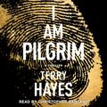 Cover Art for 9781442369085, I Am Pilgrim by Terry Hayes