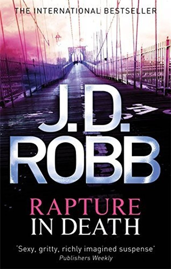 Cover Art for B01LP4IUS8, Rapture in Death by J. D. Robb(2011-04-01) by J. D. Robb