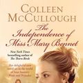 Cover Art for 9781416596790, The Independence of Miss Mary Bennet by Colleen McCullough