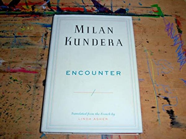 Cover Art for 9780061894411, Encounter by Milan Kundera