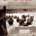 Cover Art for 9789026325786, D-day: van de landing in Normandie tot de bevrijding van Parijs by Antony Beevor