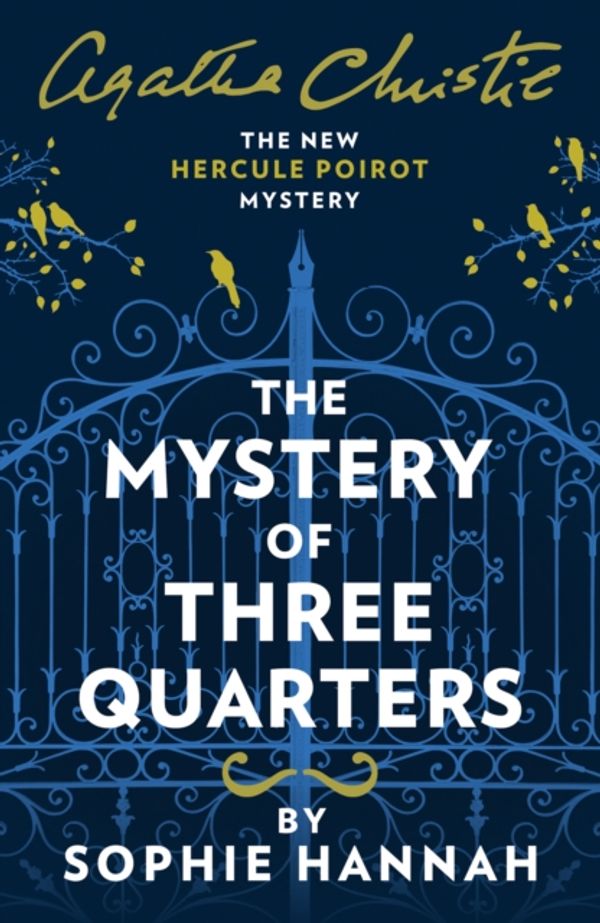 Cover Art for 9780008264451, The Mystery of Three Quarters by Sophie Hannah