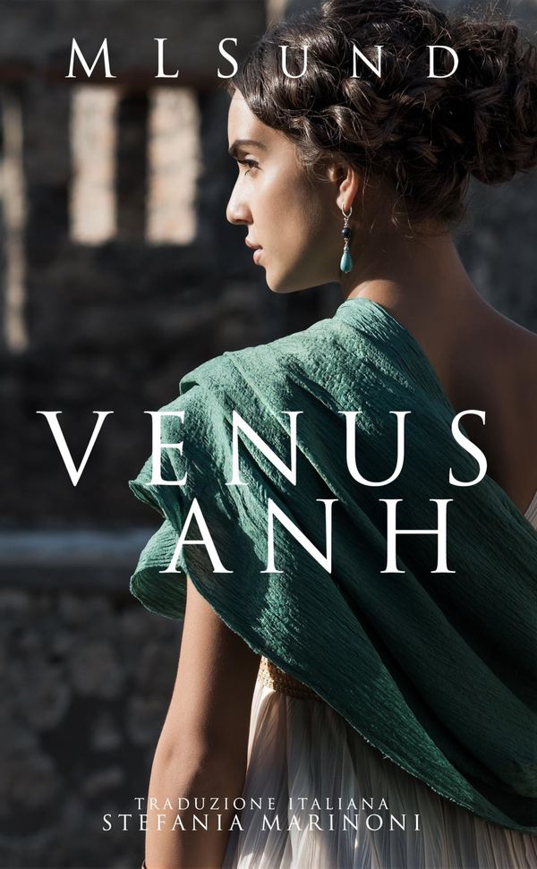 Cover Art for 9780995913332, Venus Anh by ML Sund