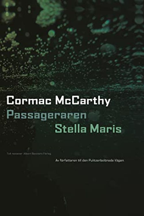 Cover Art for 9789100199241, Passageraren. Stella Maris by Cormac McCarthy