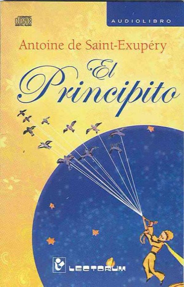 Cover Art for 9786074570021, El Principito by Antoine De Saint-Exupery