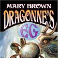 Cover Art for 9780671578107, Dragonne's Eg by Mary Brown