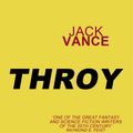 Cover Art for B007PR3FSK, Throy by Jack Vance