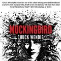 Cover Art for 9780857662330, Mockingbird by Chuck Wendig