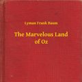 Cover Art for 9789635229048, The Marvelous Land of Oz by Lyman Frank Baum