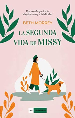 Cover Art for 9788417761707, La segunda vida de Missy by Beth Morrey