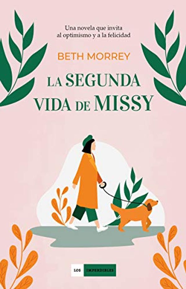 Cover Art for 9788417761707, La segunda vida de Missy by Beth Morrey