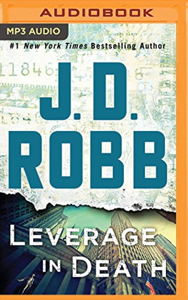 Cover Art for 9781536696929, Leverage in Death by J. D. Robb