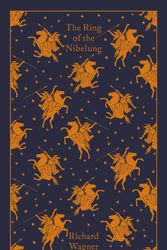 Cover Art for 9780241305850, The Ring of the Nibelung by Richard Wagner