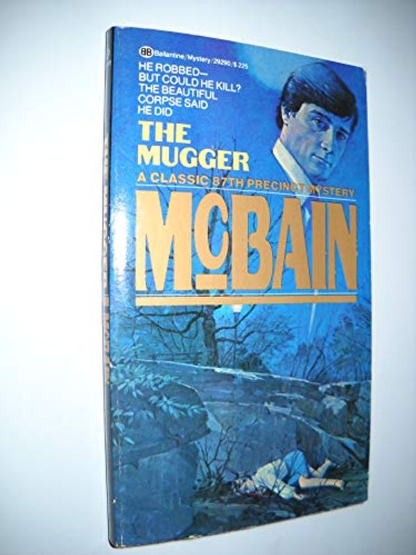 Cover Art for 9780345292902, The Mugger by Ed McBain
