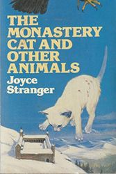Cover Art for 9780552120449, Monastery Cat and Other Animals by Joyce Stranger