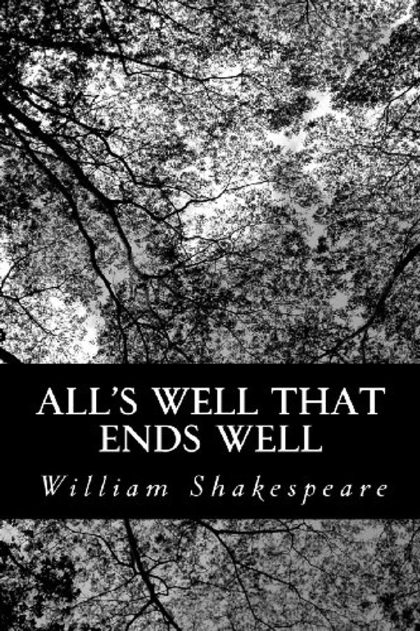 Cover Art for 9781479179022, All's Well That Ends Well by William Shakespeare