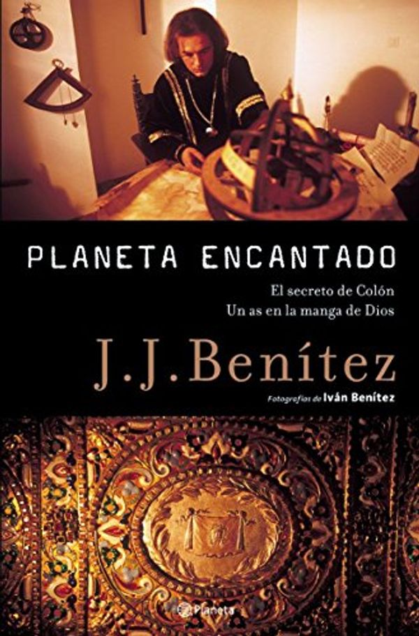 Cover Art for 9788408050872, El Secreto de Colon: Unas En La Manga de Dios / The Secret of Columbus by Juan Jose Benitez