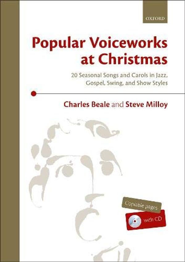 Cover Art for 9780193522671, Popular Voiceworks at Christmas: 20 Seasonal Songs and Carols in Jazz, Gospel, Swing, and Show Styles by Charles Beale, Steve Milloy