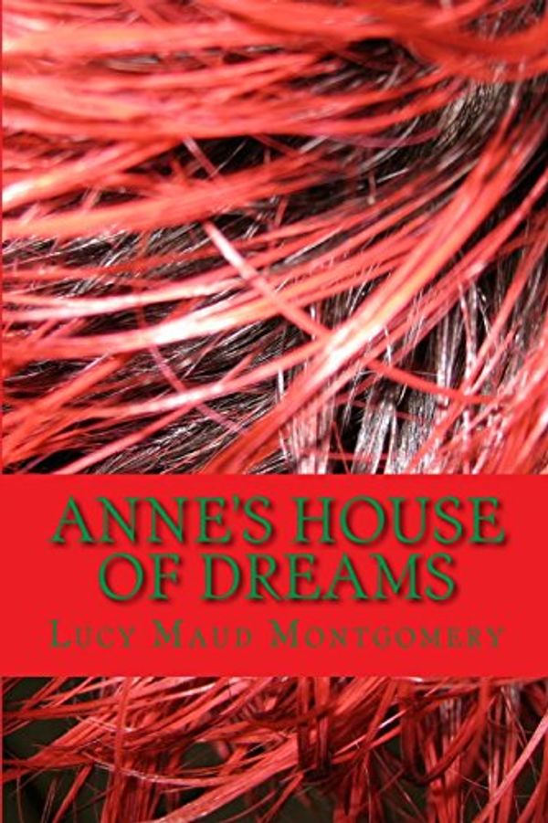 Cover Art for 9781500861315, Anne's House of Dreams by L. M. Montgomery