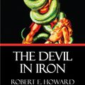 Cover Art for 9781531204860, The Devil in Iron by Robert E. Howard