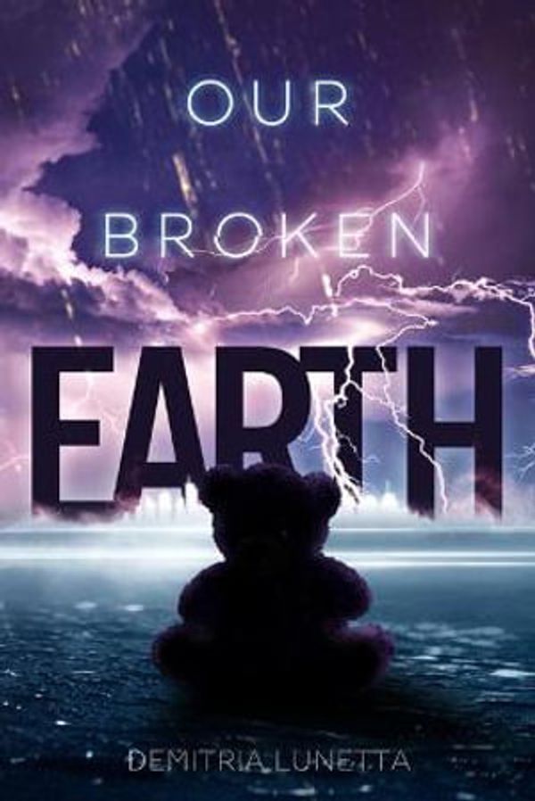 Cover Art for 9781978595408, Our Broken Earth by Demitria Lunetta