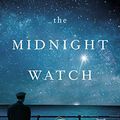 Cover Art for B016QZF624, The Midnight Watch by David Dyer