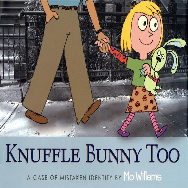 Cover Art for 9780545551007, Knuffle Bunny Too: A Case of Mistaken Identity by Mo Willems