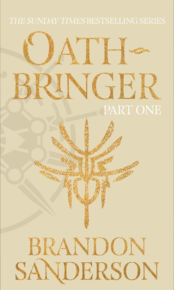 Cover Art for 9781473233324, Oathbringer Part One: The Stormlight Archive Book Three by Brandon Sanderson