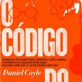 Cover Art for 9789722037907, O Código do Talento (Portuguese Edition) by Daniel Coyle