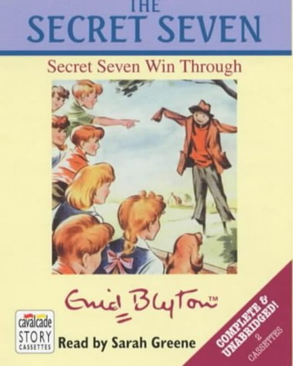 Cover Art for 9780754071198, The Secret Seven Win Through: Complete & Unabridged by Enid Blyton