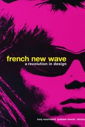 Cover Art for 9780957261044, FRENCH NEW WAVE by Nourmand / marsh / Frayling
