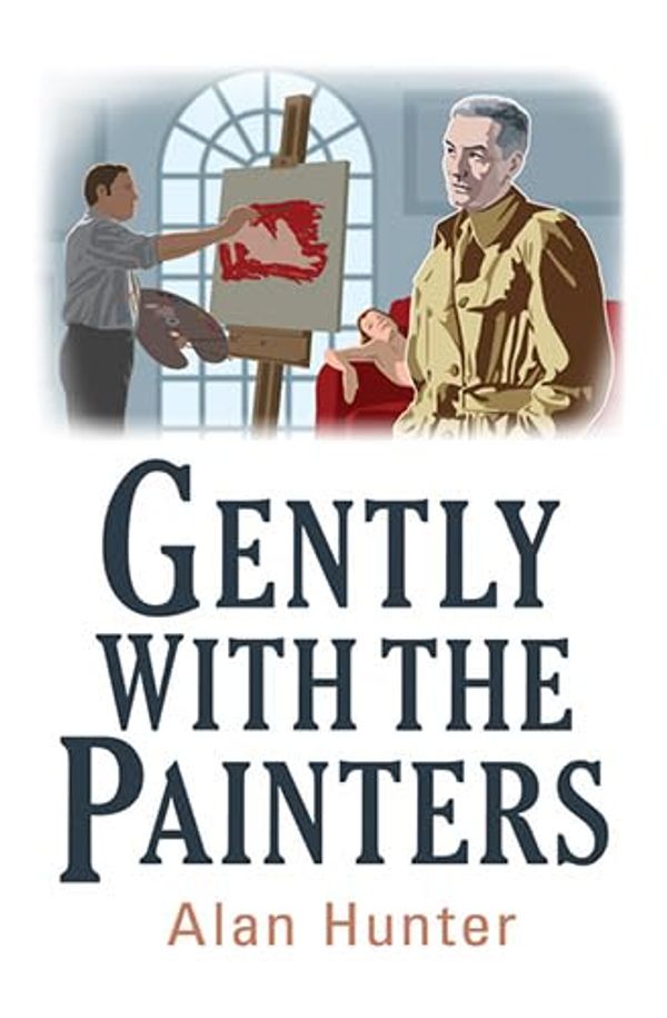 Cover Art for 9780750536776, Gently with the Painters by Alan Hunter