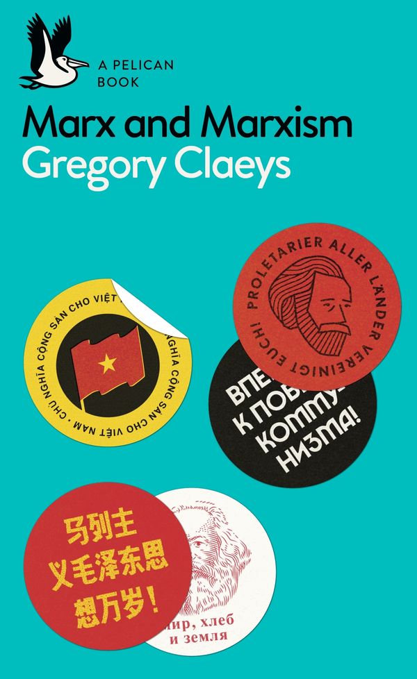 Cover Art for 9780141983486, Marx and Marxism by Gregory Claeys