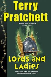Cover Art for 9780613572422, Lords And Ladies (Turtleback School & Library Binding Edition) (Discworld) by Terry Pratchett