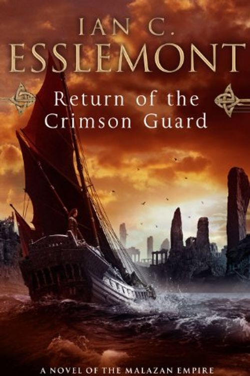 Cover Art for 9780593058107, Return of the Crimson Guard by Ian Cameron Esslemont