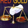 Cover Art for 9781587217852, Red Gold by Dennis N. Griffin