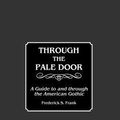 Cover Art for 9780313259005, Through the Pale Door by Frederick S. Frank