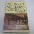 Cover Art for 9780522845853, The Convict Settlers of Australia by L. L. Robson