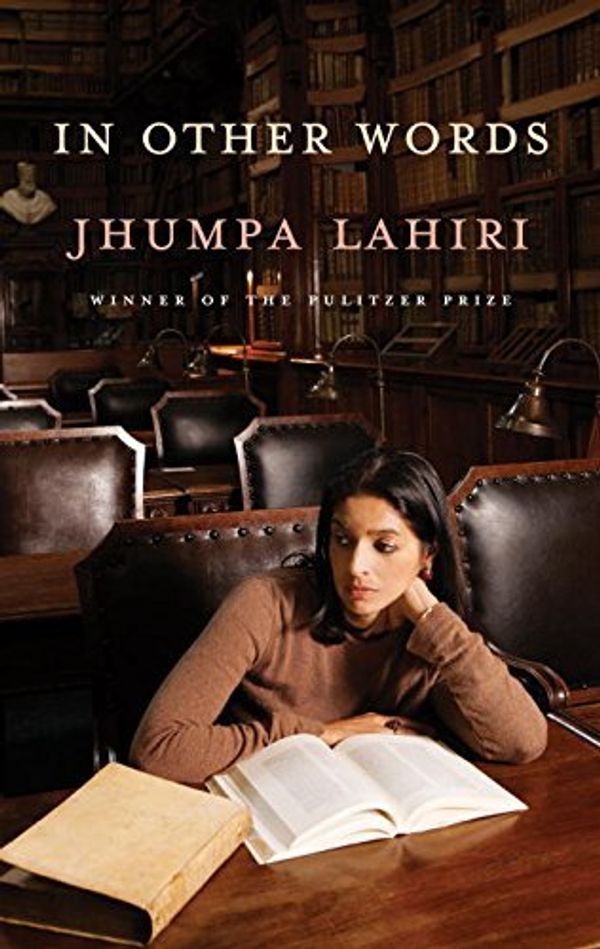 Cover Art for 9781101947654, In Other Words by Jhumpa Lahiri
