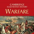 Cover Art for 9780521738064, The Cambridge Illustrated History of Warfare by Geoffrey Parker