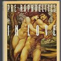 Cover Art for 9780899194509, Pre-Raphaelites in Love by Gay Daly