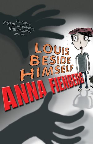 Cover Art for 9781742379944, Louis Beside Himself by Anna Fienberg
