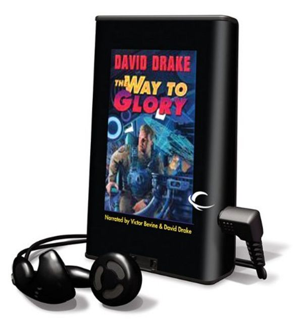Cover Art for 9781615878123, The Way to Glory by Dr. David Drake