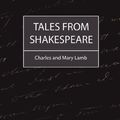 Cover Art for 9781604240757, Tales From Shakespeare by Charles and Mar, Lamb