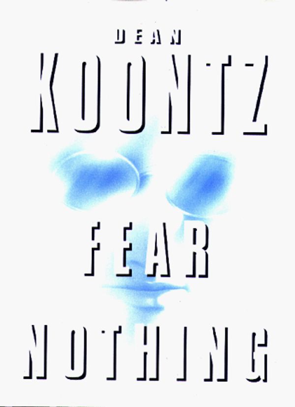 Cover Art for 9780883651117, Fear Nothing by Dean Koontz